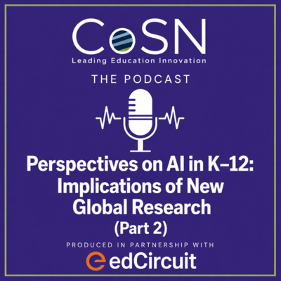 Perspectives on AI in K–12: Implications of New Global Research (Part 2)