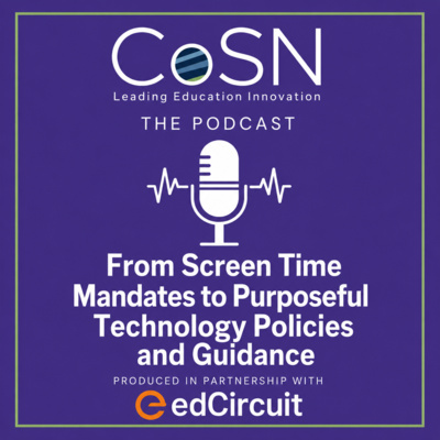 From Screen Time Mandates to Purposeful Technology Policies and Guidance
