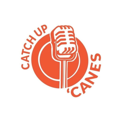 Catch Up \'Canes
