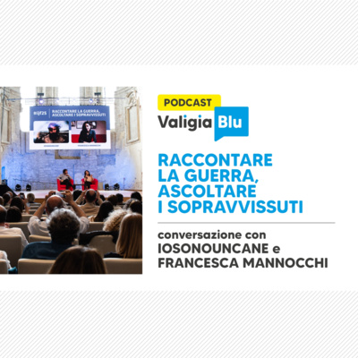 'Lirica Ucraina'. Raccontare la guerra, ascoltare i sopravvissuti – conversazione con Francesca Mannocchi e Iosonouncane