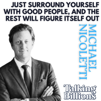 Michael Nicoletti: Sailboats & Telltales, Roads & Motorcycles, Value & Quality, Good People & Generous Mentors From Jacuzzi Family Legacy, Grandfather's Advice to Playing the Long Game of Compounding