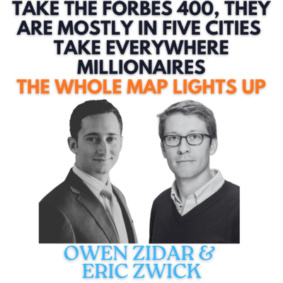 Owen Zidar and Eric Zwick: The Everywhere Millionaire: Who Is Really Rich in America and How They Got There