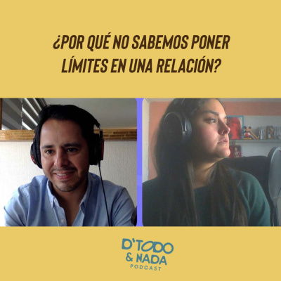 Cap 53. ¿Por qué nos cuesta poner límites en una relación? episode artwork