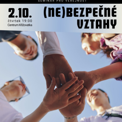(Ne)bezpečné vztahy