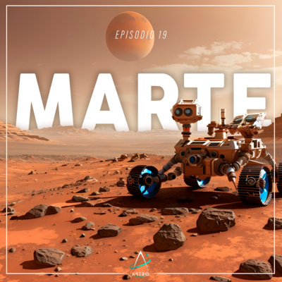 Ep. 19 - MARTE