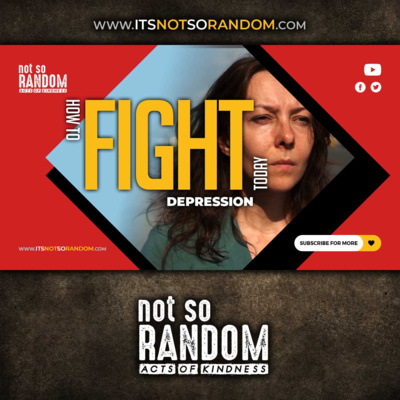How to Fight Depression #story #kindness #emotional