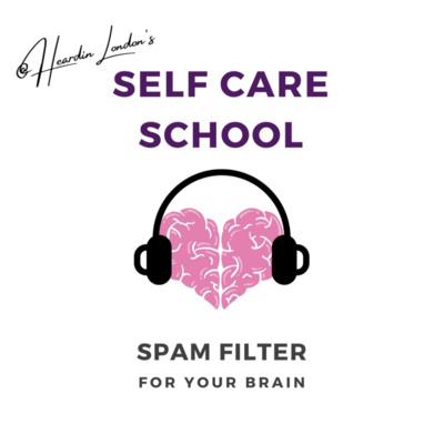 Why “Just Be Kind to Yourself!” means nothing - Spam Filter For Your Brain- Episode 142