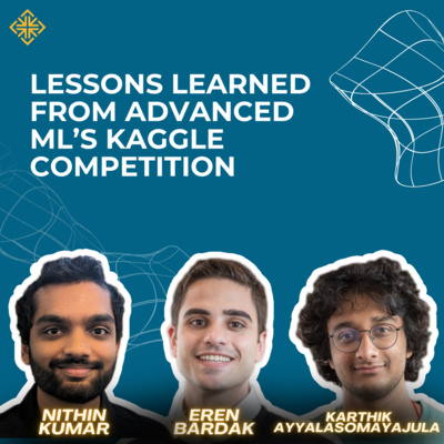 Lessons Learned from Advanced ML’s Kaggle Competition
