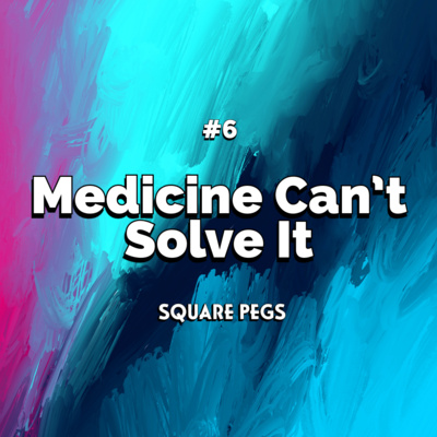6: Neuroplasticity, ADHD and Dyslexia, Why Medicine Can't Solve Education