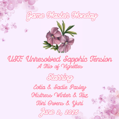 UST: Unresolved Sapphic Tension