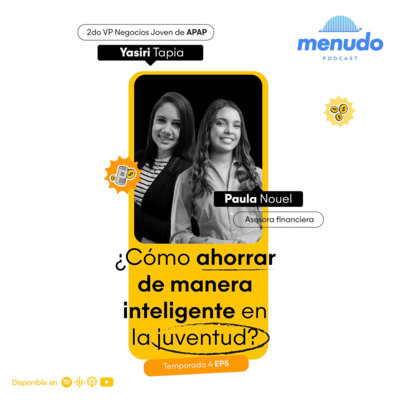 Episodio 5- ¿Cómo ahorrar de manera inteligente en la juventud? [T4]