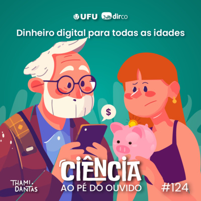 #124 Dinheiro digital para todas as idades