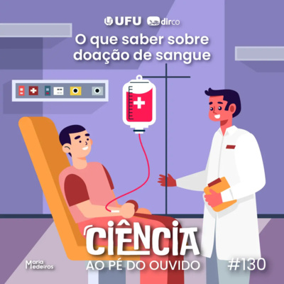 #130 O que saber sobre doação de sangue