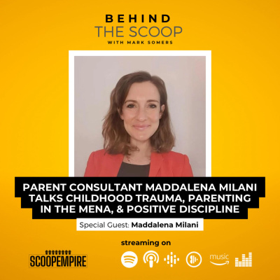 Maddalena Milani On Childhood Trauma, Parenting In The Arab World, & Positive Discipline