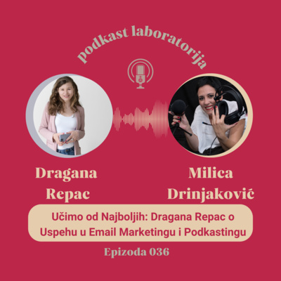 36 O uspehu u email marketingu i podcastingu | Dragana Repac