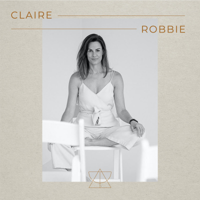 Ep. 40 Claire Robbie - 'Feel The Fear and Go Sober Anyway'