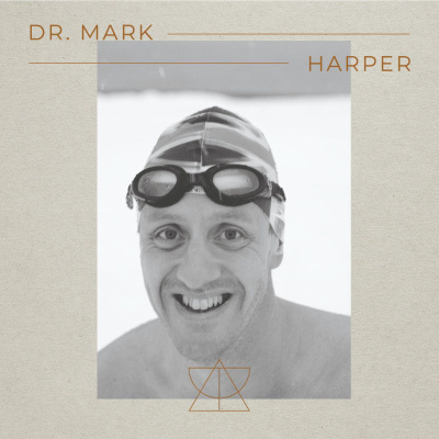 Ep. 52 Dr. Mark Harper - 'Cold Water Done Right'