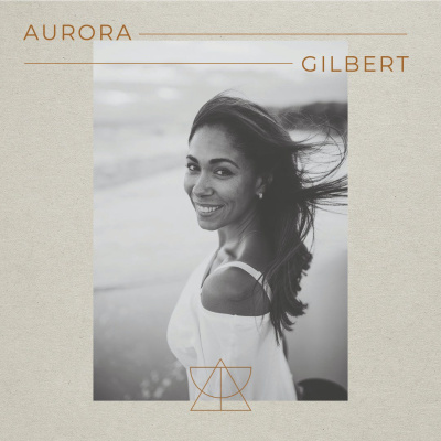 Ep. 48 Aurora Gilbert - 'Healthy Whilst Productive'