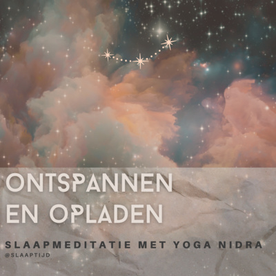#84 Ontspannen en opladen | Diepe helende yoga nidra slaapmeditatie voor totale ontspanning