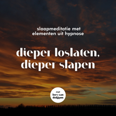 #105 Dieper loslaten, dieper slapen