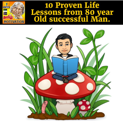 🔥🔥கிழவனின் அனுபவங்கள்|10 Proven lessons from 80 year old successful man|Tamil Self Help Motivation RJ Mano