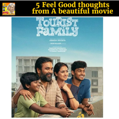 😍😍 5 Feel good life lessons from Tourist family movie | Tamil Self Help Motivation RJ Mano