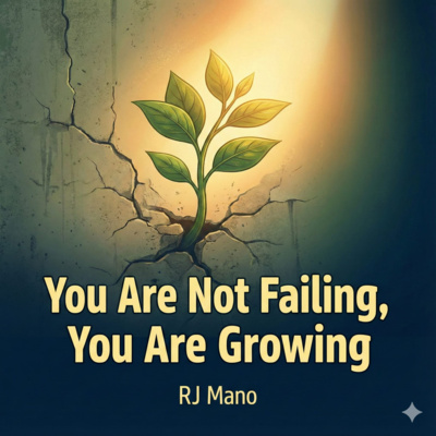 🔥🔥 YOU ARE NOT FAILING - YOU ARE GROWING : Rise Again Series | Tamil Self-Help Improvement Motivation – RJ Mano