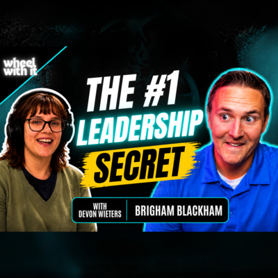 Leadership Secrets That Changed My Life | Brigham Blackham Interview 