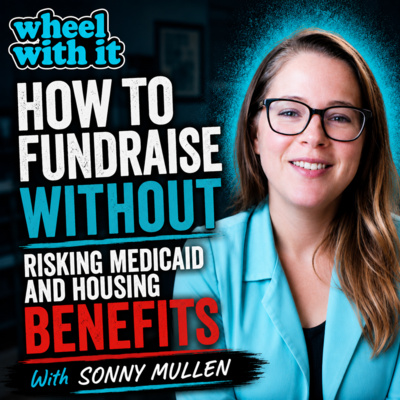 Helping People with Disabilities Fundraise Despite Medicaid Restrictions