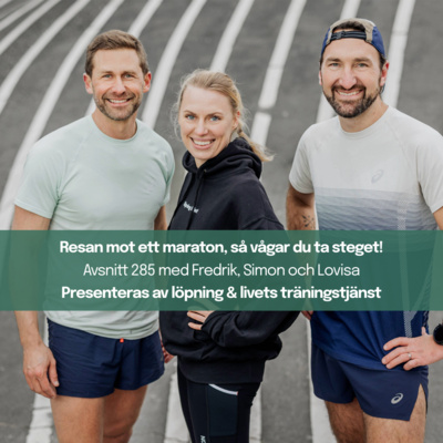 285. Resan mot ett maraton, så vågar du ta steget!