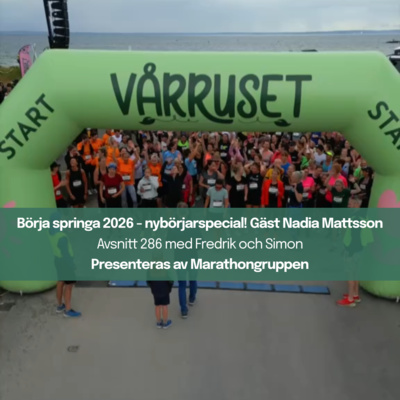 286. Börja springa 2026 - nybörjarspecial! Gäst Nadia Mattsson