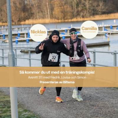 311. Så kommer du ut med en träningskompis! Gäster Nicklas och Camilla