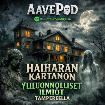 Haiharan kartanon yliluonnolliset ilmiöt