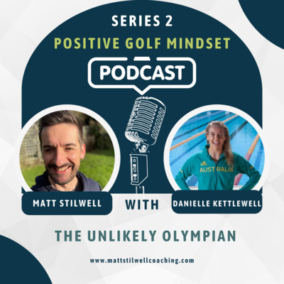 EP #11 Danielle Kettlewell; Inspirational story from the 'Unlikely Olympian'