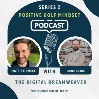 EP #12 Chris Burns; Digital Dreamweaver