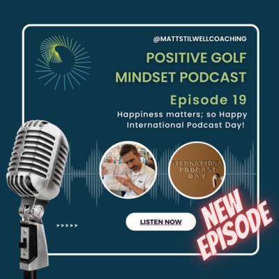 EP#19 Happiness matters, so happy International Podcast Day!🤩
