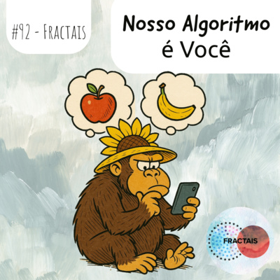 Nosso Algoritmo é Você