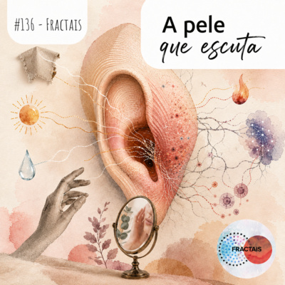 A pele que escuta