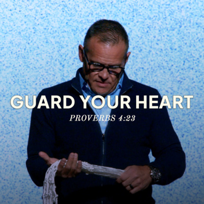 Together With God | Doug Miller | Proverbs 4:23