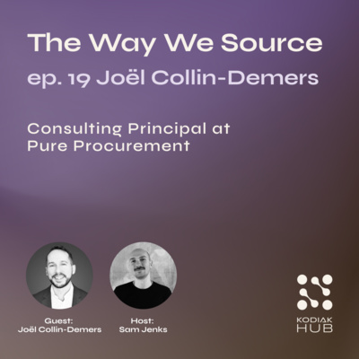 19. Bridging the Gap Between Tech & Procurement w/ Joël Collin-Demers