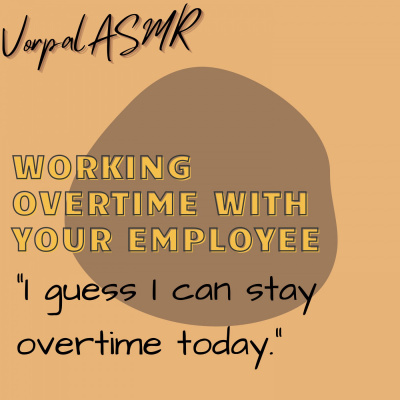Staying overtime with your employee [ASMR RP](Co-workers to Lovers)(boss listener)(wholesome)M4F episode artwork