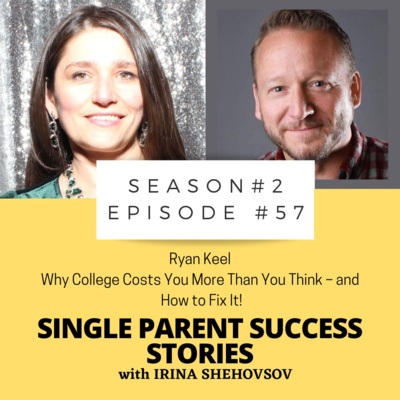212: Why College Costs You More Than You Think – and How to Fix It! by