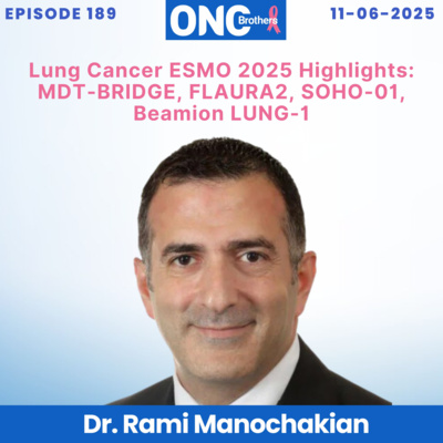 Lung Cancer ESMO 2025 Highlights: MDT-BRIDGE, FLAURA2, SOHO-01, Beamion LUNG-1