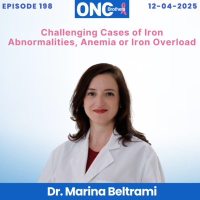 Challenging Cases of Iron Abnormalities, Anemia or Iron Overload - Dr. Marina Beltrami