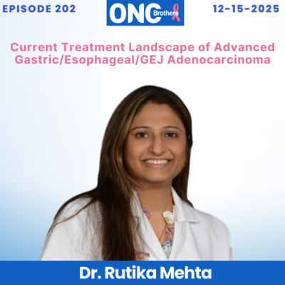 Current Treatment Landscape of Advanced Gastric/Esophageal/GEJ Adenocarcinoma – Dr. Rutika Mehta