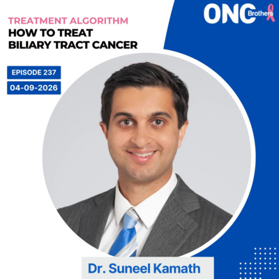 How to Treat Biliary Tract Cancer – Treatment Algorithm with Dr. Suneel Kamath