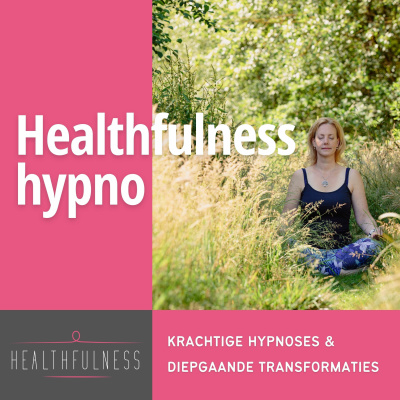 #7 Geleide hypnose: Zelfvertrouwen Kracht en Innerlijke rust