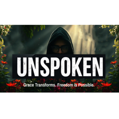 Unspoken and Unhealed