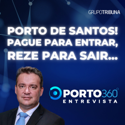 Porto de Santos - Pague para entrar, reze para sair!