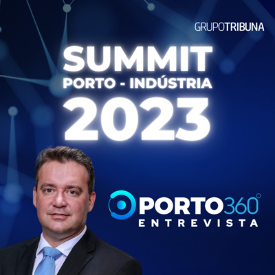 Especial Summit Porto - Industira 2023
